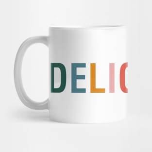 Delicious. Mug